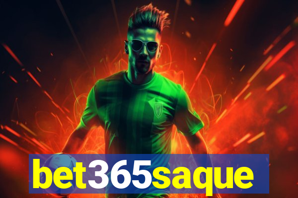 bet365saque