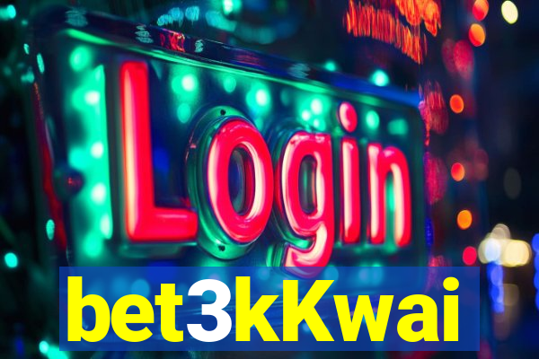 bet3kKwai