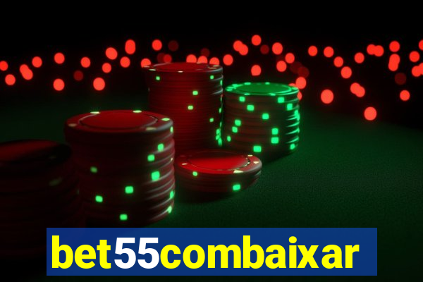 bet55combaixar