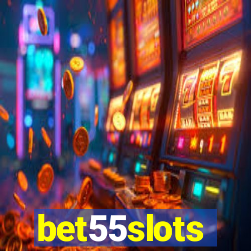 bet55slots