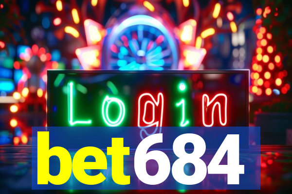 bet684