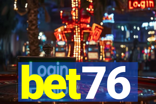 bet76