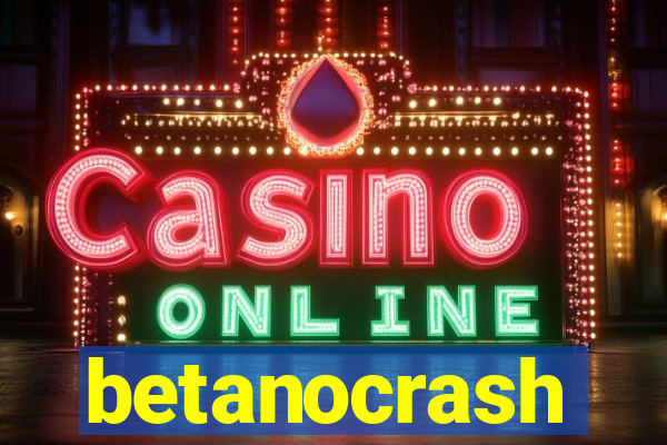 betanocrash