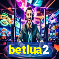 betlua2