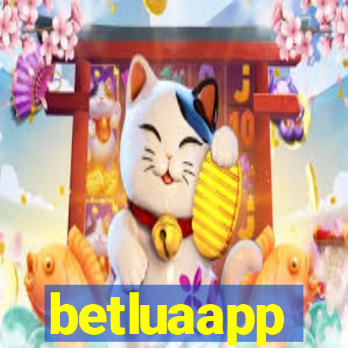 betluaapp