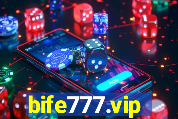 bife777.vip