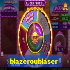 blazeroublaser