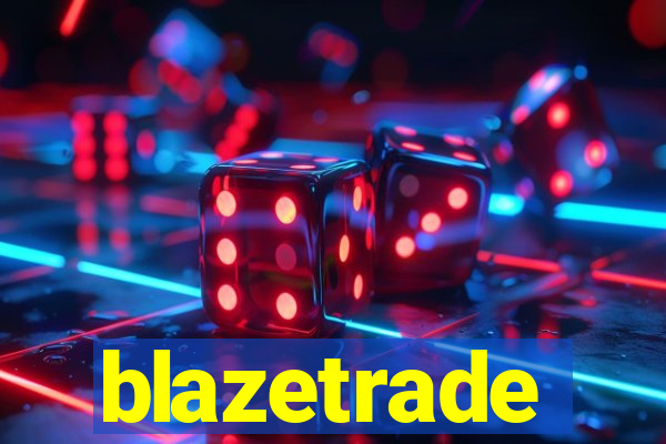 blazetrade