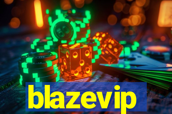 blazevip