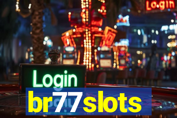 br77slots