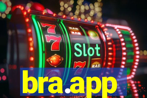 bra.app