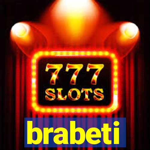 brabeti