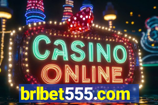 brlbet555.com