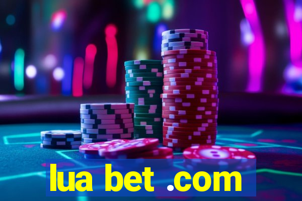 lua bet .com