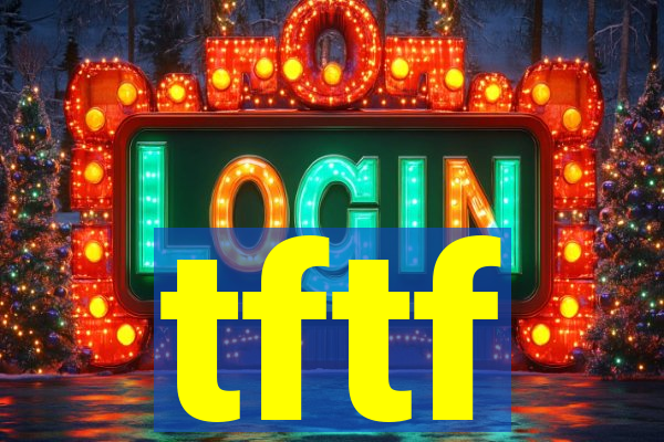 tftf