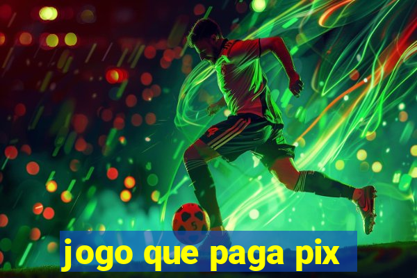 jogo que paga pix