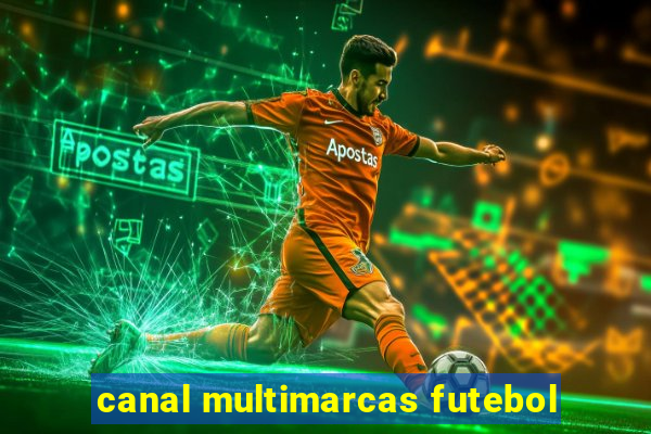 canal multimarcas futebol