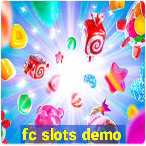 fc slots demo