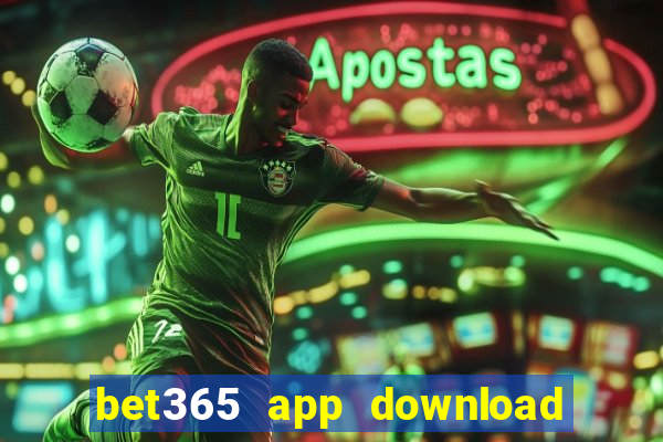 bet365 app download play store