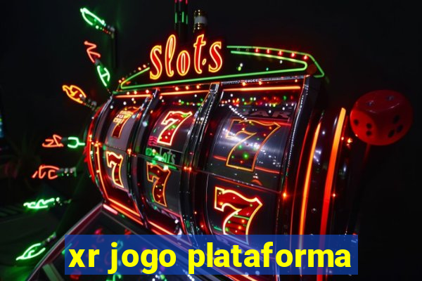 xr jogo plataforma