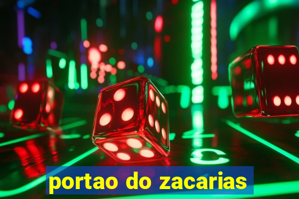 portao do zacarias