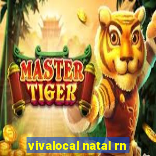 vivalocal natal rn