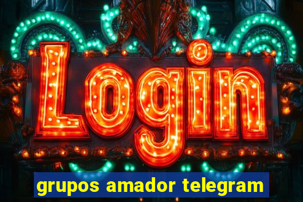 grupos amador telegram