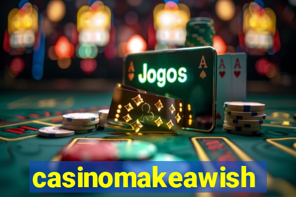 casinomakeawish