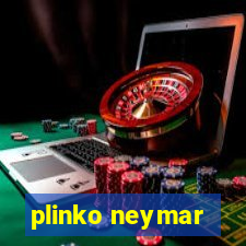 plinko neymar