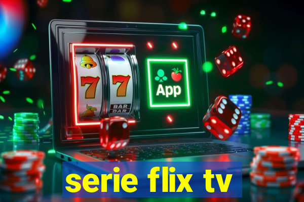 serie flix tv