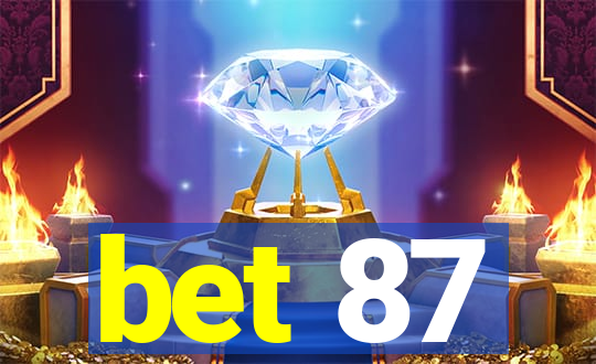 bet 87