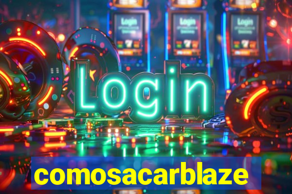 comosacarblaze