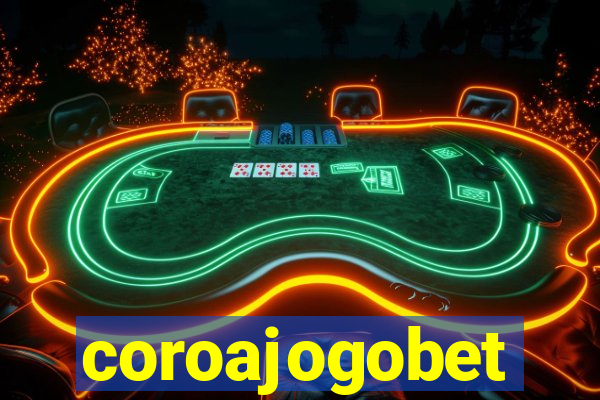 coroajogobet