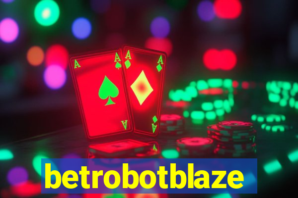 betrobotblaze