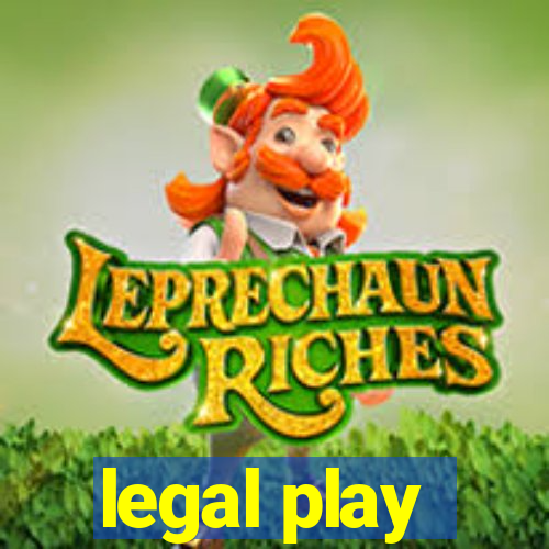 legal play