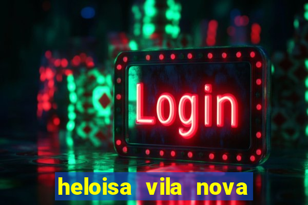 heloisa vila nova namorada de leo stronda