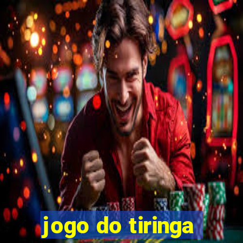 jogo do tiringa