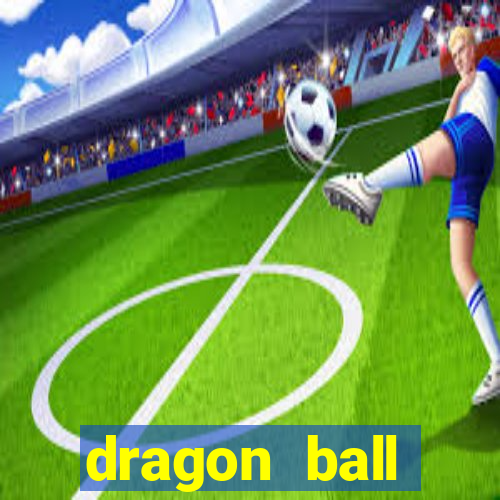 dragon ball download dublado