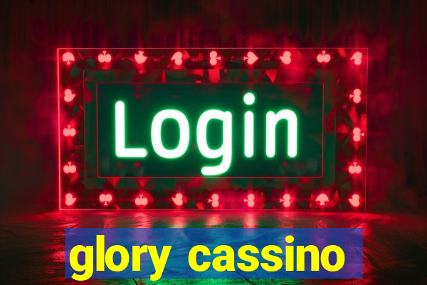 glory cassino