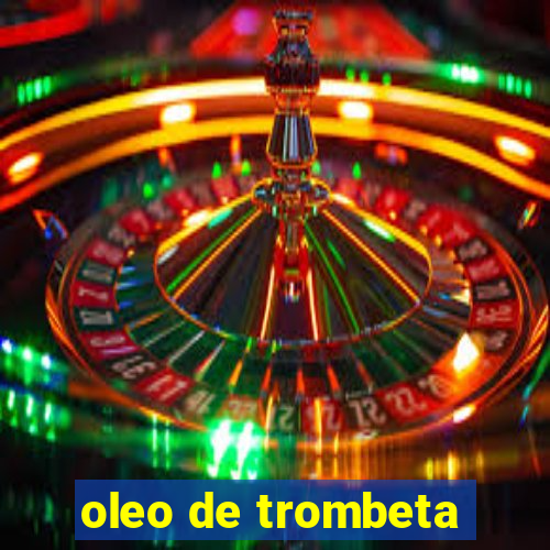 oleo de trombeta