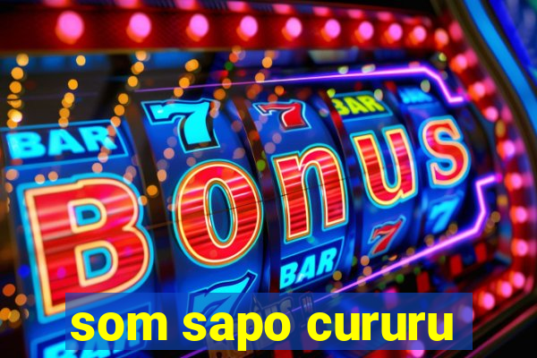 som sapo cururu