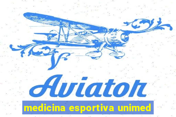 medicina esportiva unimed