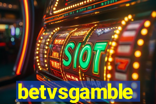 betvsgamble