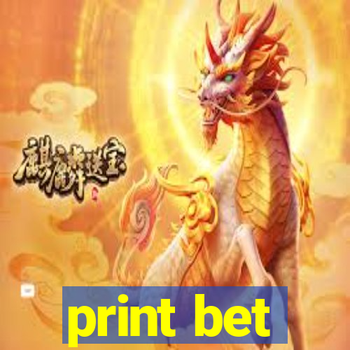 print bet