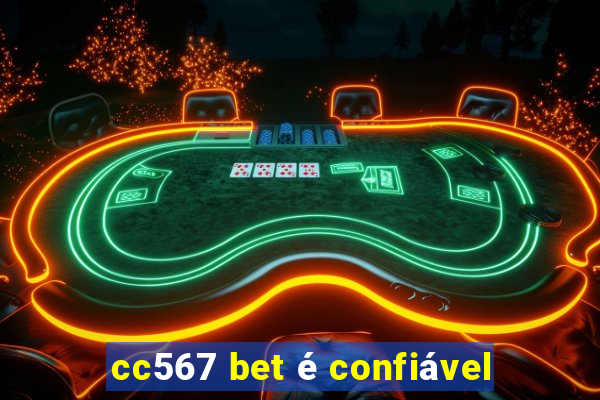 cc567 bet é confiável