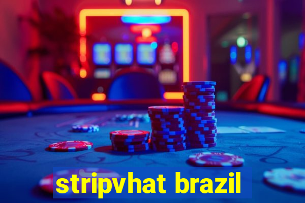 stripvhat brazil