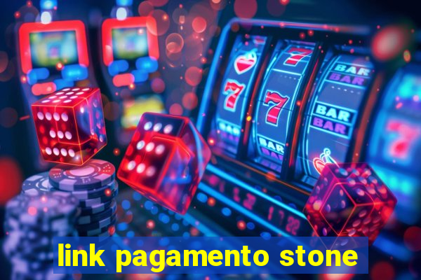 link pagamento stone