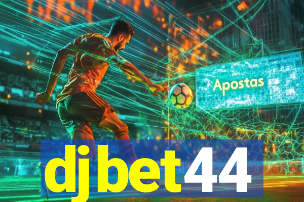 djbet44