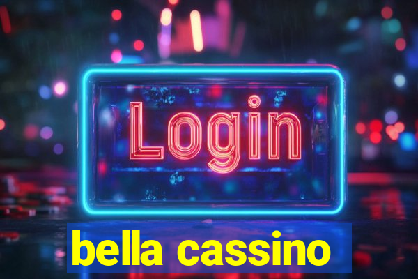 bella cassino