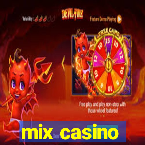 mix casino